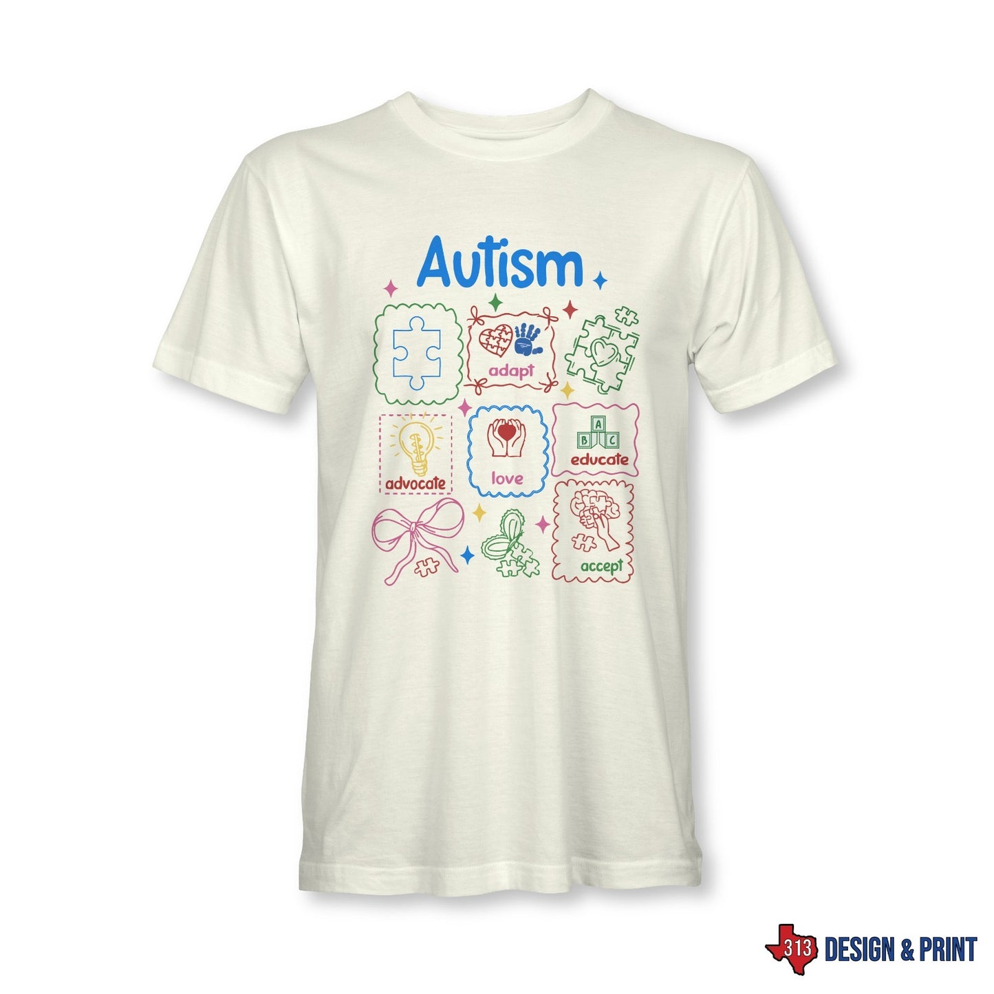 Autism T-shirt - Adapt, Advocate, Educate, Love, Accept